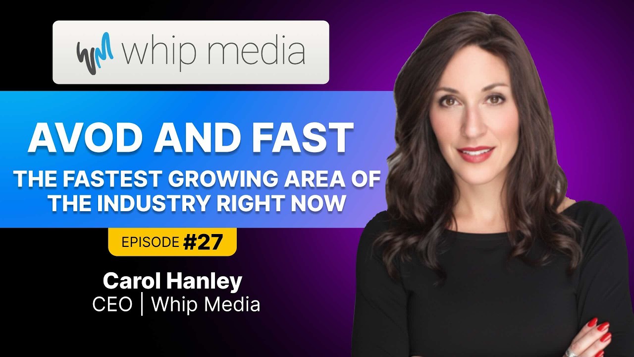 AVOD, FAST, and Beyond: How Whip Media is Shaping the Future of Streaming Solutions