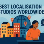 Best Localisation Studios Worldwide