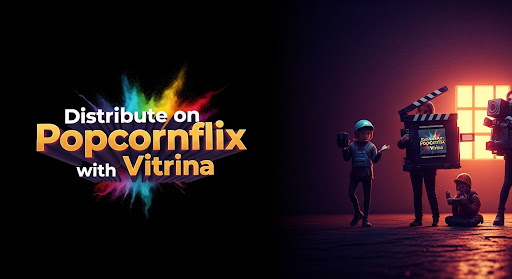 Distribute on Popcornflix with Vitrina