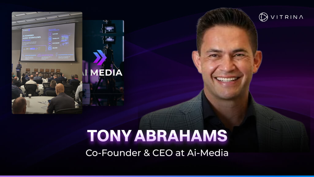 Merging AI, Cloud, and Broadcast: Inside AI-Media’s Next Chapter 4 Tony Abrahams 1