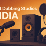 Best Dubbing Studios in india