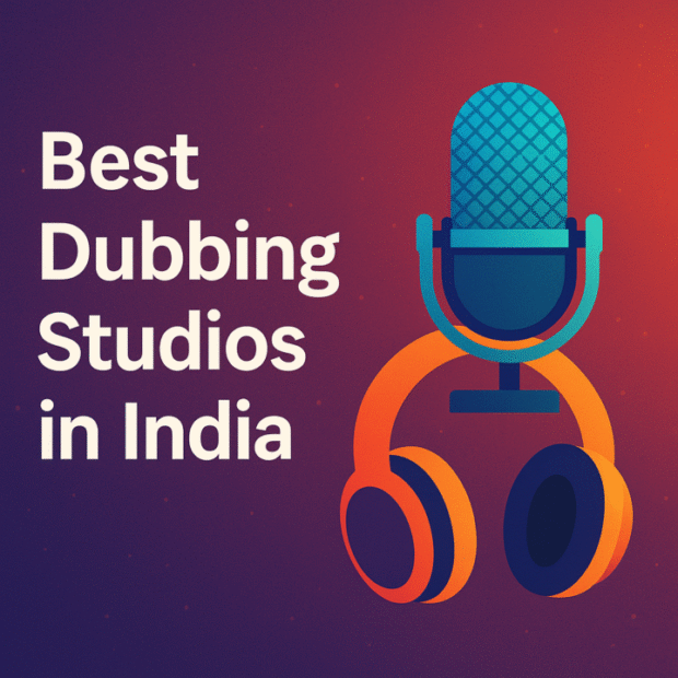 Best Dubbing Studios in india