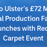 Studio Ulster’s £72 Million Virtual Production Facility Launches with Red-Carpet Event