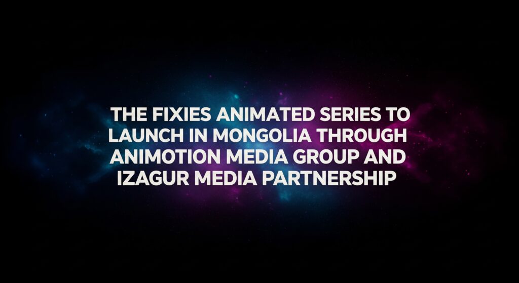 Animotion, Izagur, Fixies, Mongolia, Animation