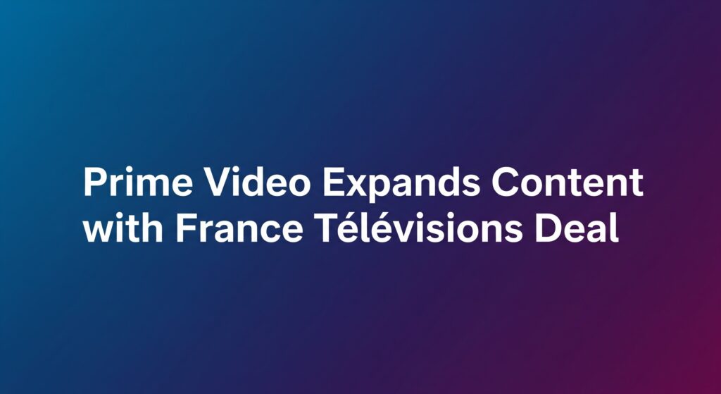 Amazon Prime, France tv, deal, streaming in French