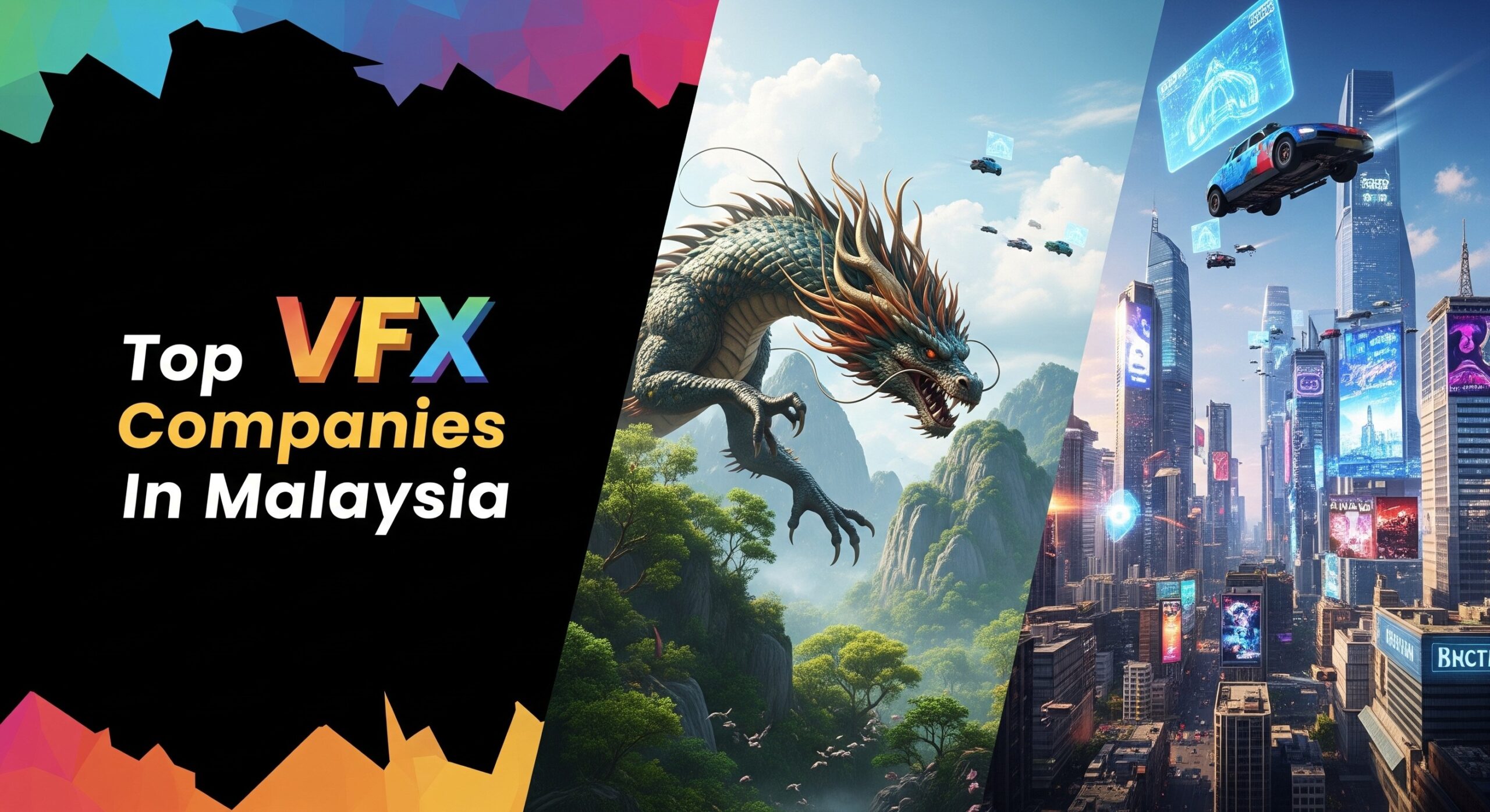 Top VFX Companies in Malaysia