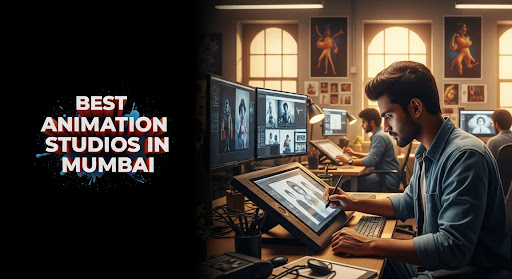 Animation Studios and Companies in Mumbai