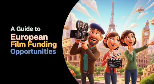 European Film Funding Opportunities