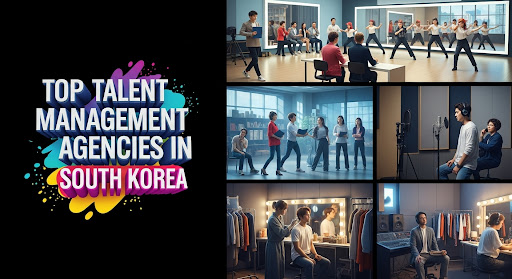 Top Talent Management Agencies in South Korea