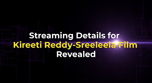Kireeti Reddy-Sreeleela Film