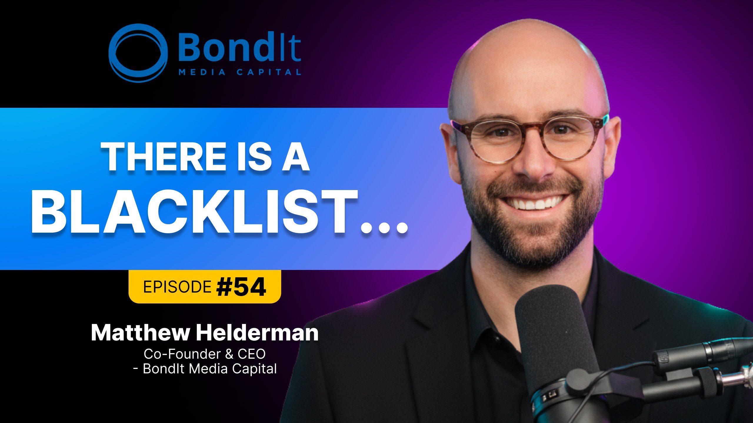 Media Finance: Navigating a Post-Streamer World >> BondIt Media Capital 9 Matthew Helderman, BondIt Media Capital, Film Financing