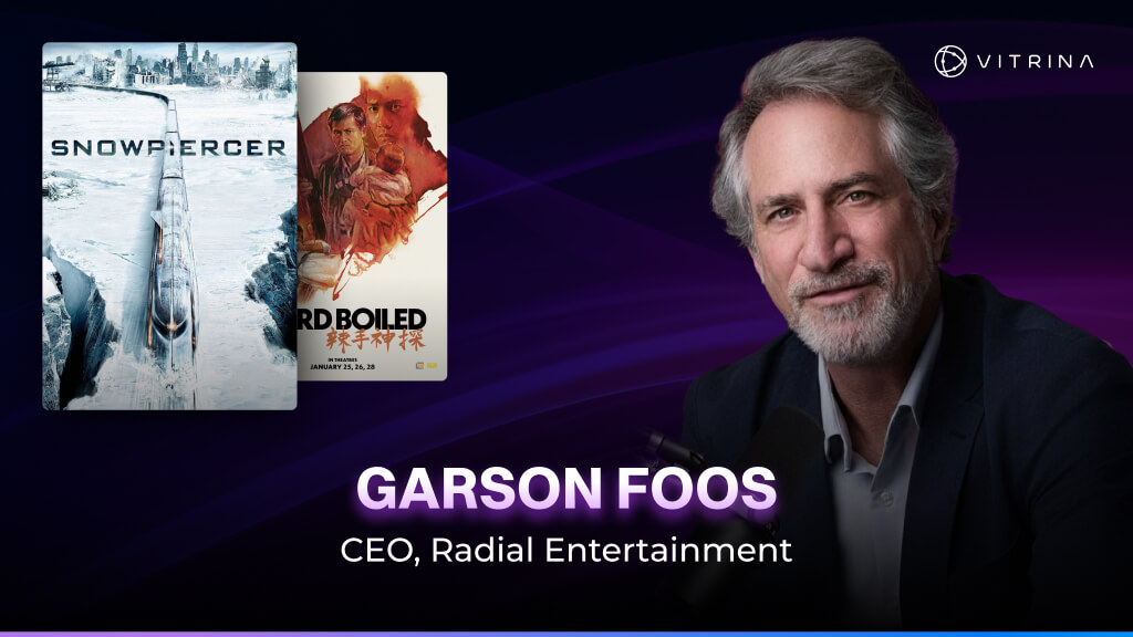Radial Entertainment: Forging a Content Distribution Giant 11 Garson Foos 1