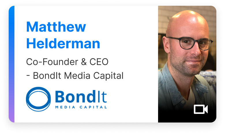 Matthew Helderman, BondIt Media Capital, Film Financing