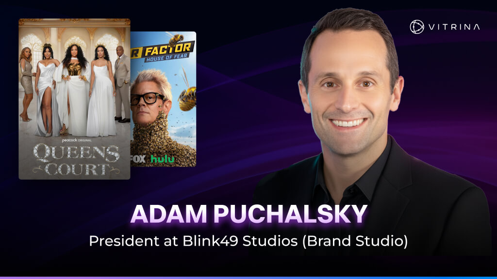 Blink49 Studios: The Future of Branded Entertainment 1 Adam Puchalsky 1