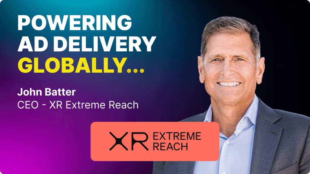 John Batter CEO XR Extreme Reach