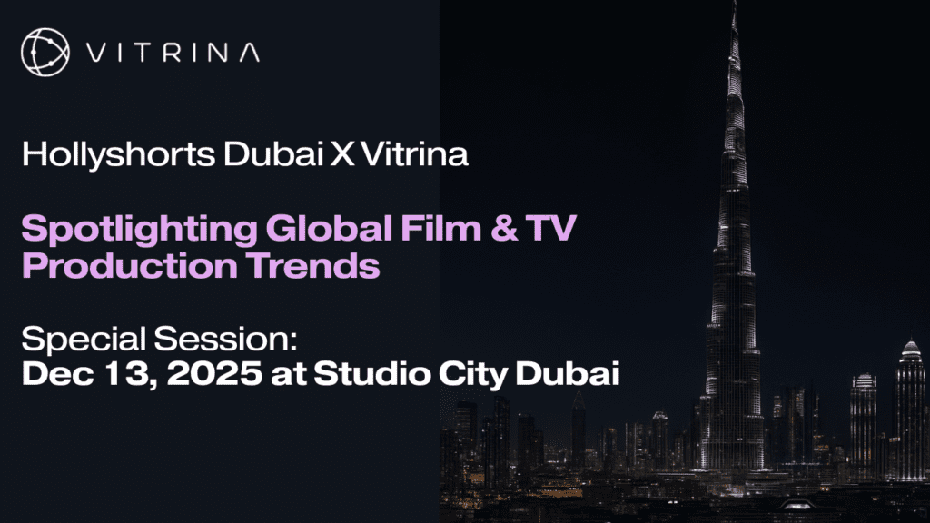 HollyShorts Dubai Partners with Global firm Vitrina to Spotlight Global Film & TV Production Trends 14 Hollyshorts Dubai X Vitrina Spotlighting Global Film TV Production Trends Special Session Dec 13 2025 at Studio City Dubai 1