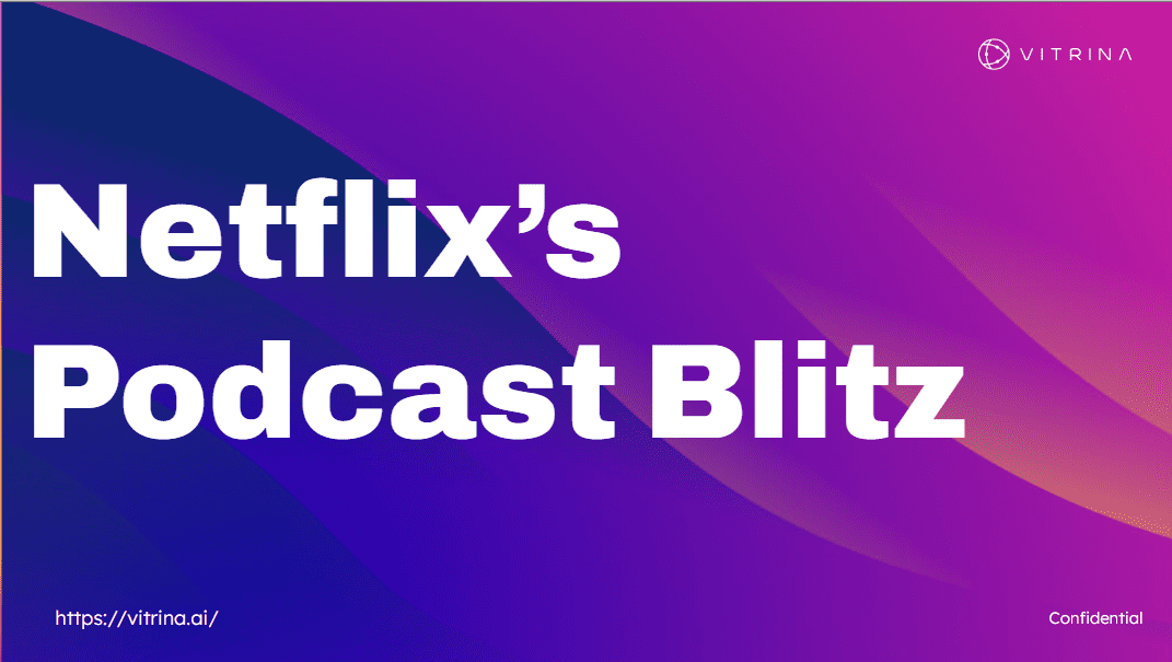 Netflix’s Podcast Blitz: Inside Lauren Smith’s “Daily Broadcast” Strategy