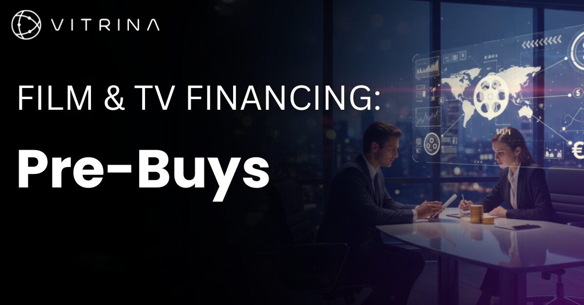 Film & TV Financing: Pre-Buys 1 film