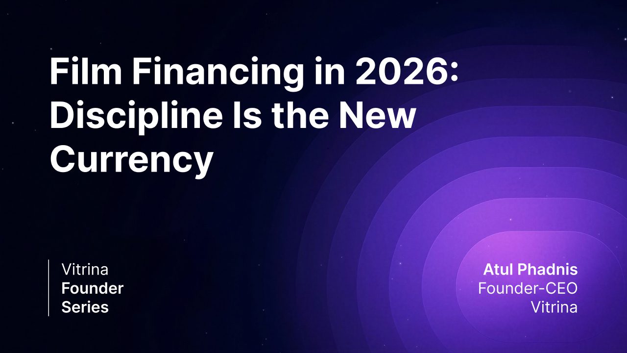 Film Financing in 2026: Discipline Is the New Currency 11 Film Financing in 2026: Discipline Is the New Currency