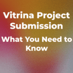 Project Submission: Is There a Fee to Enter My Production into the Vitrina System?