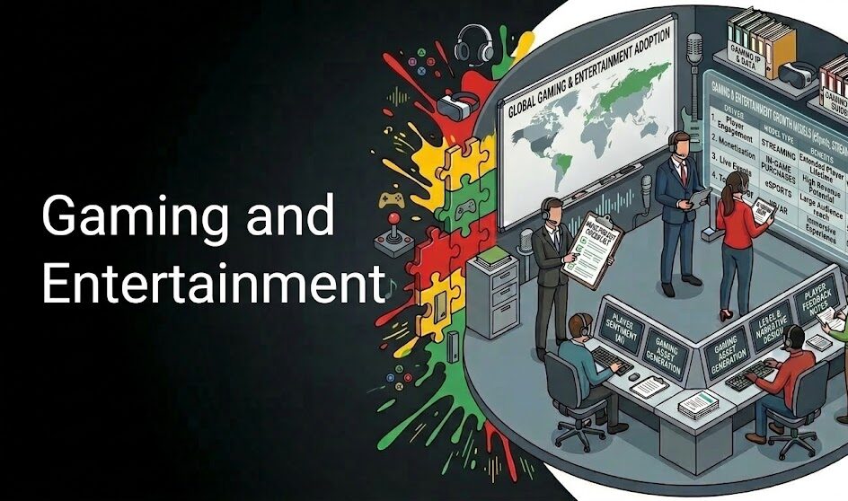 Gaming and Entertainment