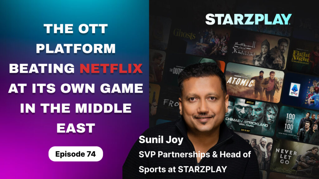Sunil Joy, Etisalat, STARZPLAY, MENA