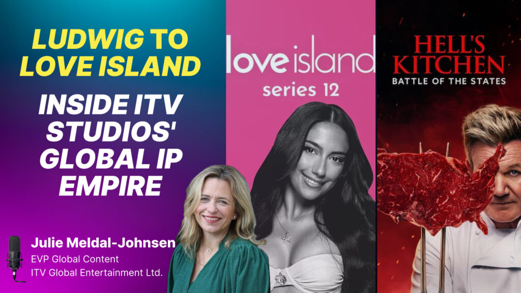 ITV Studios' Julie Meldal-Johnsen Vitrina Podcast