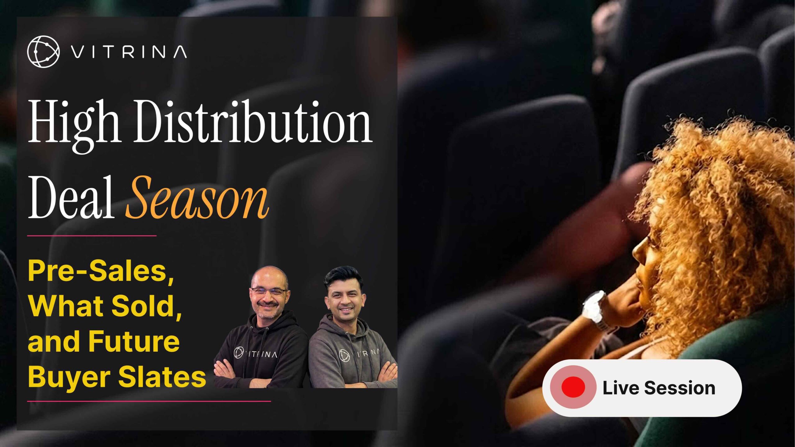 Navigating High Distribution Deal Season: Pre-Sales, What Sold, and Future Buyer Slates 6 distribution deal season