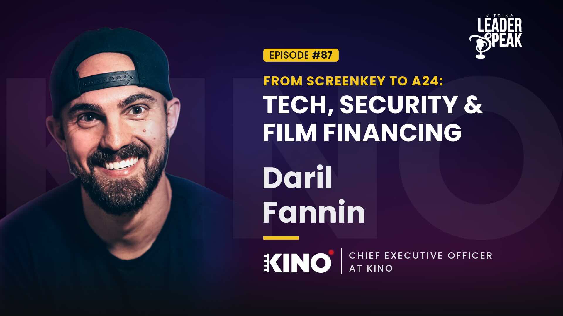 KINO CEO on Fast, Secure Video Sharing & Indie Film Financing 22 KINO Screenkey Podcast on Film Financing and Secure Media sharing
