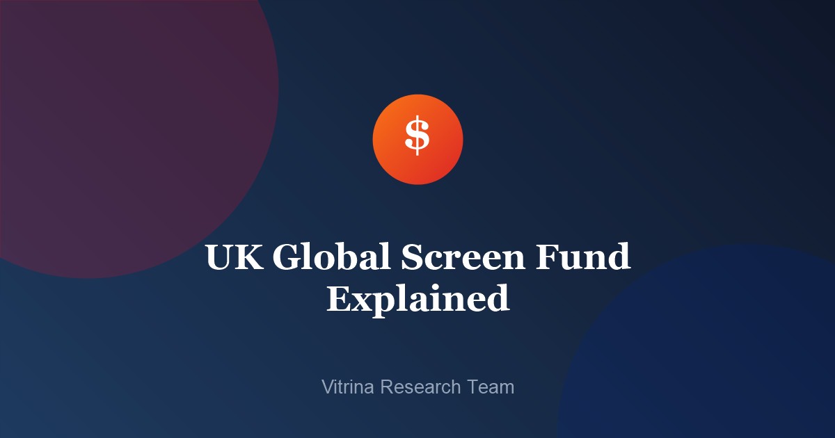 UK Global Screen Fund Explained 3 UK Global Screen Fund Explained - official funding document icon